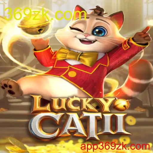 LuckyCatII: Permainan Seru yang Mengundang Keberuntungan di 369zk.com